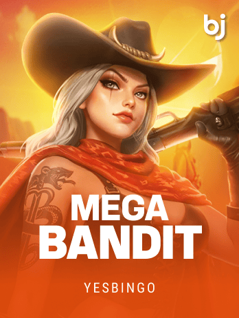 MEGA BANDIT